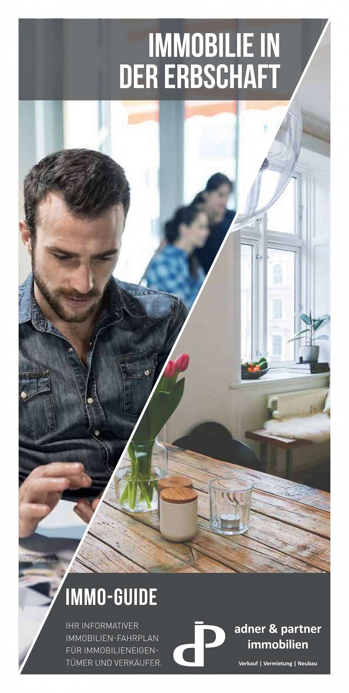 Ratgeber Immobilie in der Erbschaft – Adner & Partner Immobilien Ratgeber Immobilie in der Erbschaft von Adner & Partner Immobilien